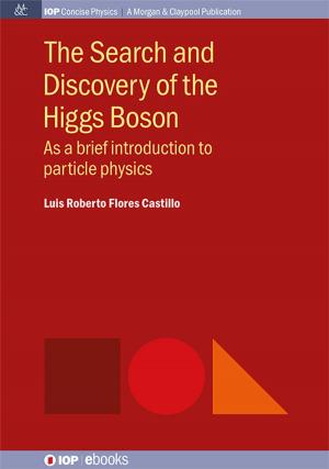 Book cover of The Search and Discovery of the Higgs Boson