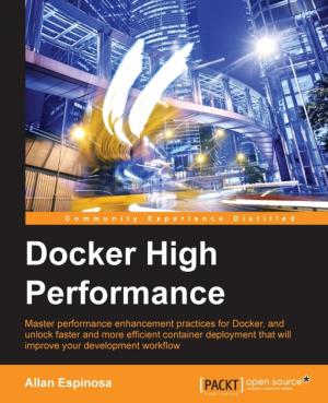 Cover of the book Docker High Performance by Rajesh Gunasundaram