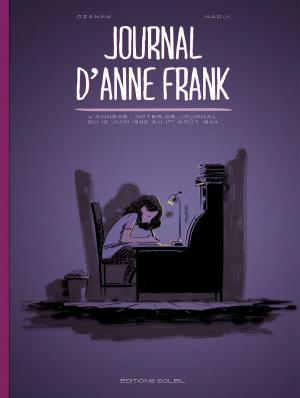 Cover of the book Journal d'Anne Frank by Nicolas Tackian, Lajos Farkas