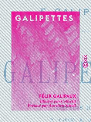 Cover of the book Galipettes by Touchatout, Ernest Coquelin