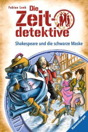 Cover of the book Die Zeitdetektive 35: Shakespeare und die schwarze Maske by Dorothy Hoobler, Thomas Hoobler