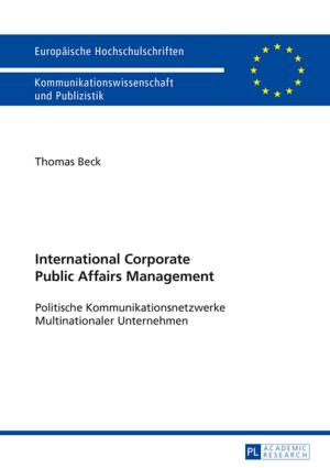Book cover of International Corporate Public Affairs Management