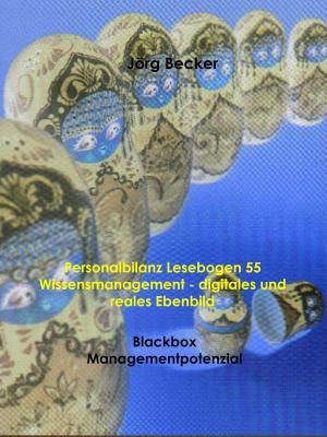 Cover of the book Personalbilanz Lesebogen 55 Wissensmanagement - digitales und reales Ebenbild by Rolf Friedrich Schuett
