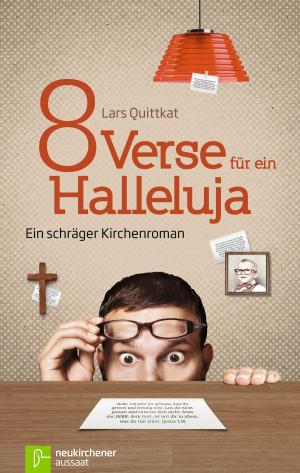 Cover of the book 8 Verse für ein Halleluja by Tina Willms