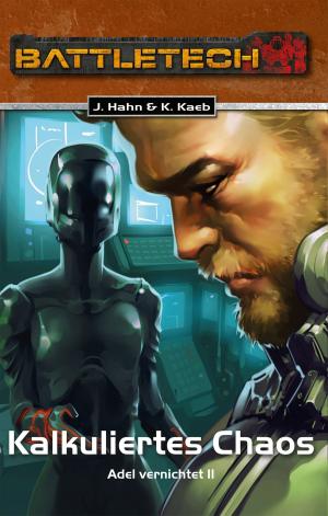 Book cover of BattleTech 30: Kalkuliertes Chaos