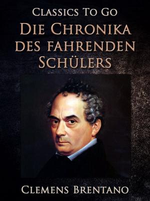 Cover of the book Die Chronika des fahrenden Schülers Urfassung by Karl May