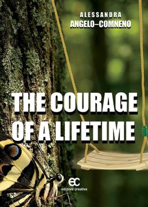 Book cover of The Courage of a Lifetime