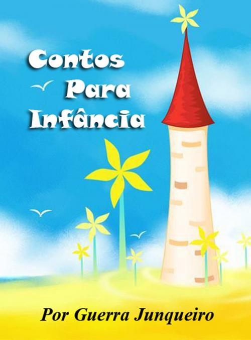 Cover of the book Contos para Infância by Guerra Junqueiro, RSM