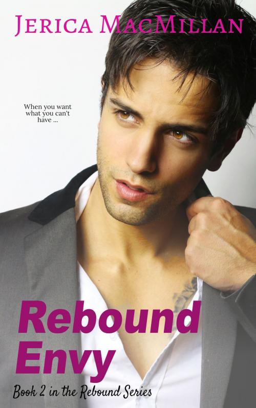 Cover of the book Rebound Envy by Jerica MacMillan, Marycliff Press