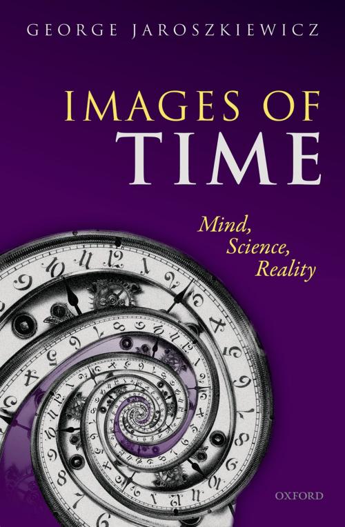 Cover of the book Images of Time by George Jaroszkiewicz, OUP Oxford