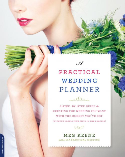 Cover of the book A Practical Wedding Planner by Meg Keene, Hachette Books