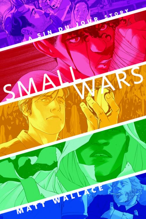 Cover of the book Small Wars by Matt Wallace, Tom Doherty Associates