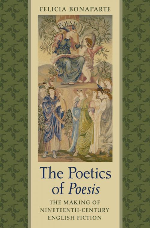 Cover of the book The Poetics of Poesis by Felicia Bonaparte, University of Virginia Press