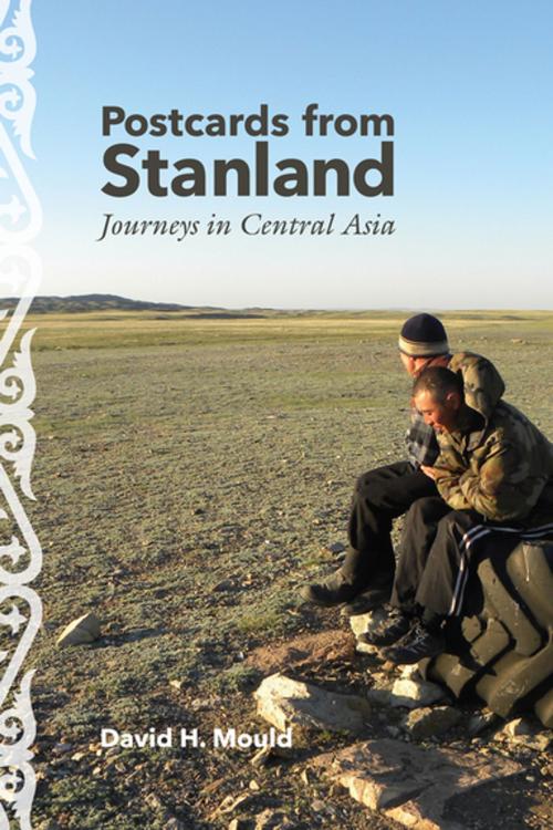 Cover of the book Postcards from Stanland by David H. Mould, Ohio University Press