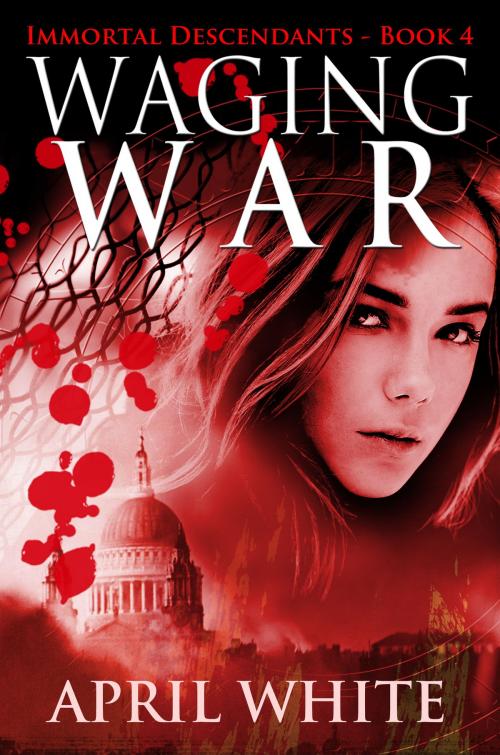 Cover of the book Waging War by April White, April White