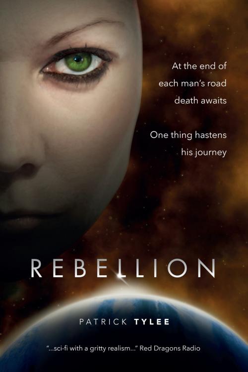 Cover of the book REBELLION by Patrick  Tylee, Camel Needle & Associates