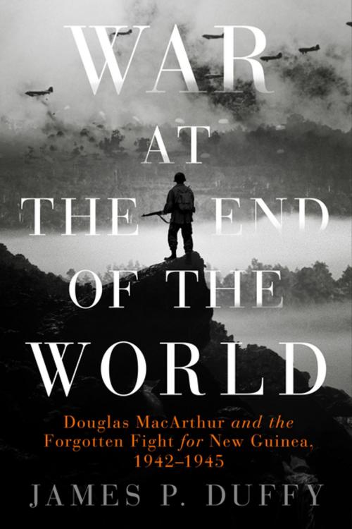 Cover of the book War at the End of the World by James P. Duffy, Penguin Publishing Group