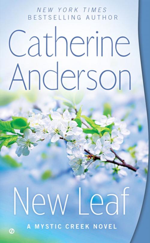 Cover of the book New Leaf by Catherine Anderson, Penguin Publishing Group