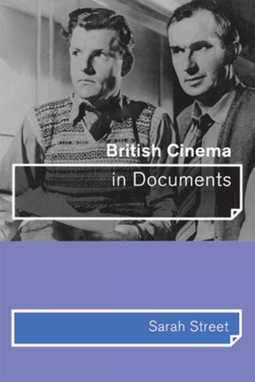 Cover of the book British Cinema in Documents by Sarah Street, Taylor and Francis