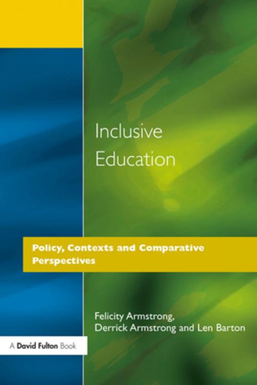 Cover of the book Inclusive Education by Felicity Armstrong, Derrick Armstrong, Len Barton, Taylor and Francis