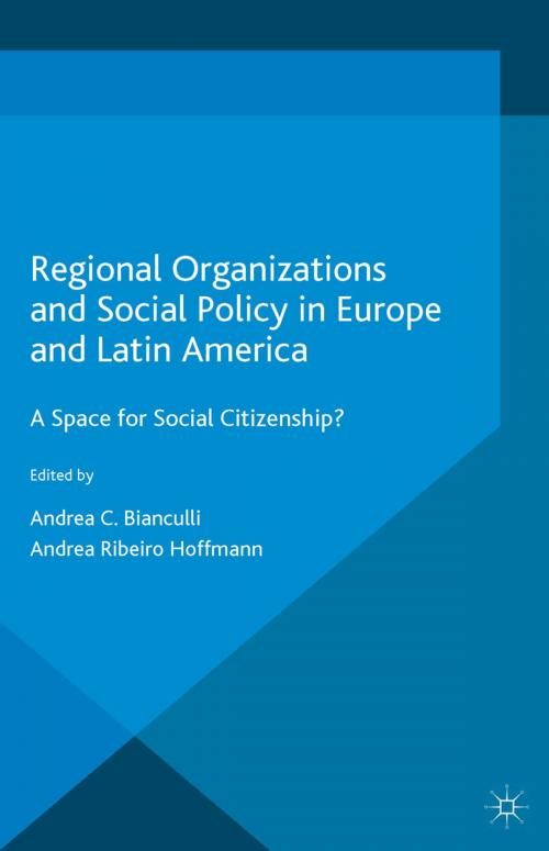 Cover of the book Regional Organizations and Social Policy in Europe and Latin America by , Palgrave Macmillan UK