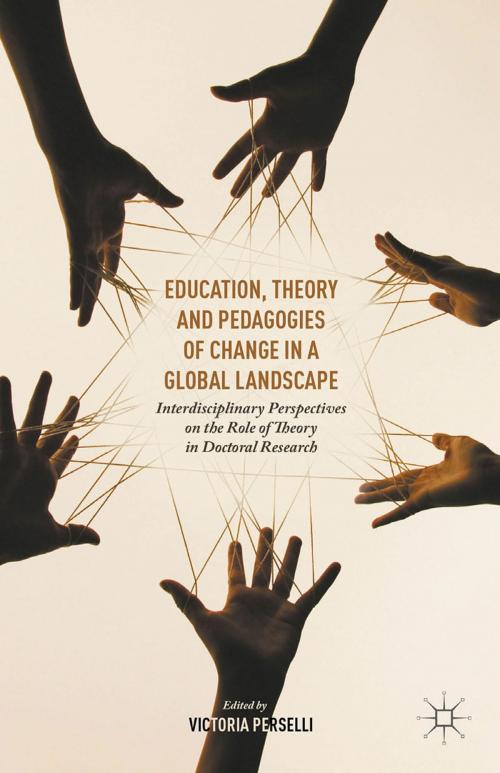 Cover of the book Education, Theory and Pedagogies of Change in a Global Landscape by , Palgrave Macmillan UK