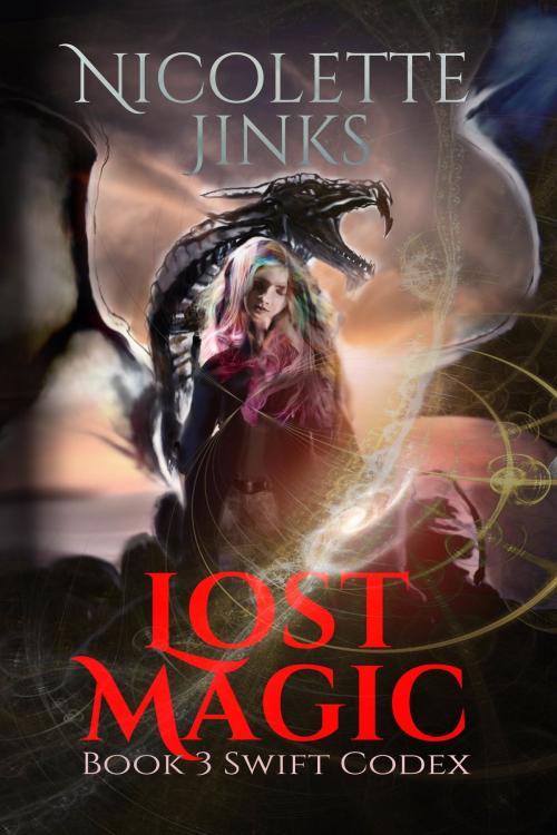 Cover of the book Lost Magic by Nicolette Jinks, Nicolette Jinks