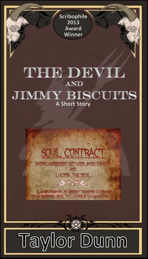 Cover of the book The Devil and Jimmy Biscuits by Taylor Dunn, Taylor Dunn