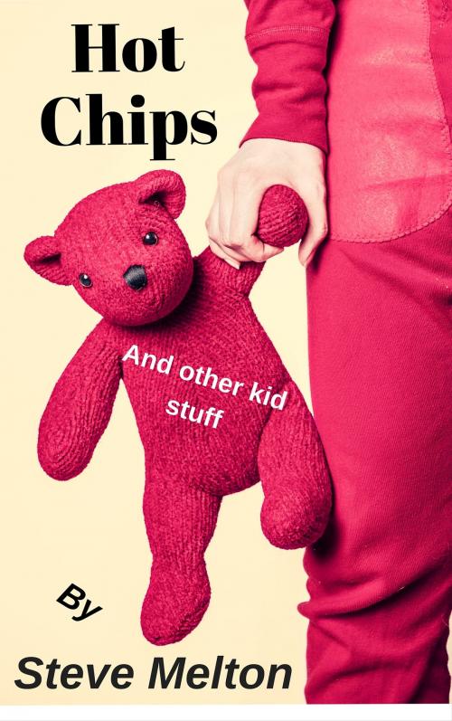Cover of the book Hot Chips by Steve Melton, Steve Melton