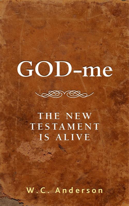 Cover of the book GOD-me by W.C Anderson, W.C Anderson