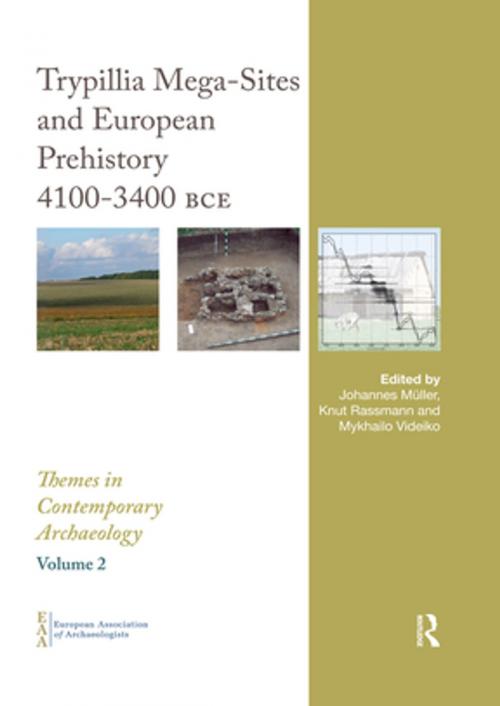 Cover of the book Trypillia Mega-Sites and European Prehistory by , Taylor and Francis