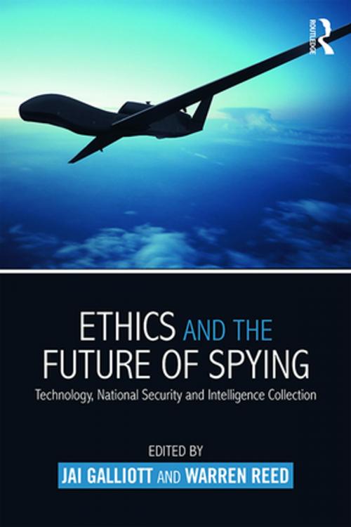 Cover of the book Ethics and the Future of Spying by , Taylor and Francis