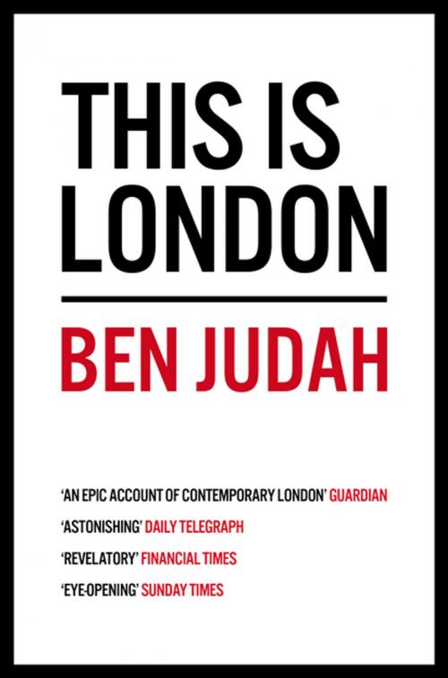 Cover of the book This is London by Ben Judah, Pan Macmillan