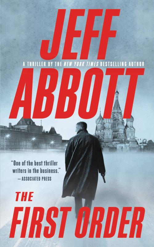 Cover of the book The First Order by Jeff Abbott, Grand Central Publishing