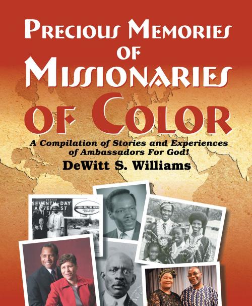 Cover of the book Precious Memories of Missionaries of Color (Vol 2) by DeWitt Williams, TEACH Services, Inc.