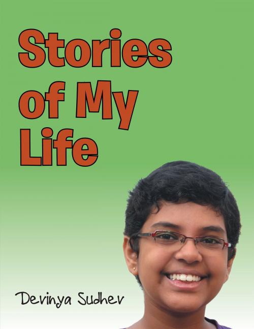 Cover of the book Stories of My Life by Devinya Sudhev, Partridge Publishing Singapore