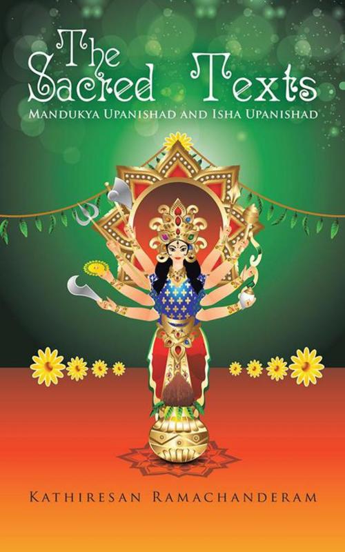 Cover of the book The Sacred Texts by Kathiresan Ramachanderam, Partridge Publishing India