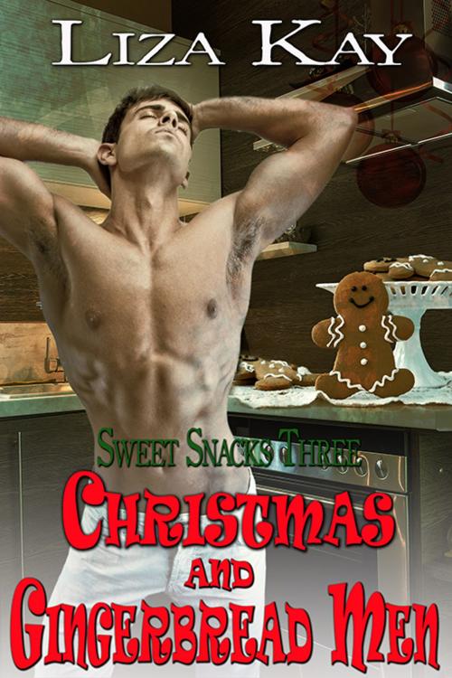 Cover of the book Christmas And Gingerbread Men by Liza Kay, eXtasy Books Inc