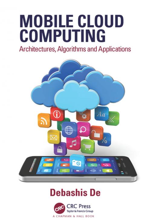 Cover of the book Mobile Cloud Computing by Debashis De, CRC Press