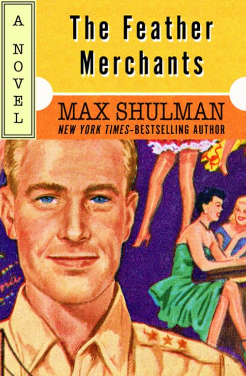 Cover of the book The Feather Merchants by Max Shulman, Open Road Media