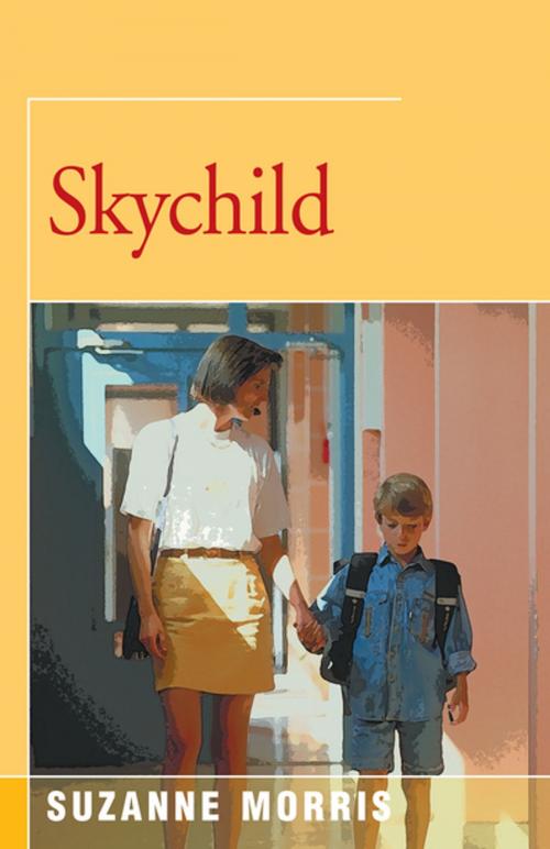 Cover of the book Skychild by Suzanne Morris, Open Road Distribution