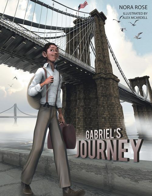 Cover of the book Gabriel’S Journey by Nora Rose, Balboa Press