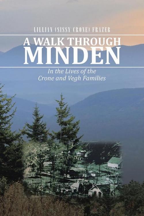 Cover of the book A Walk Through Minden by Lillian Frazer, AuthorHouse