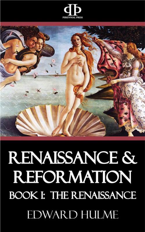 Cover of the book Renaissance & Reformation by Edward Hulme, Perennial Press