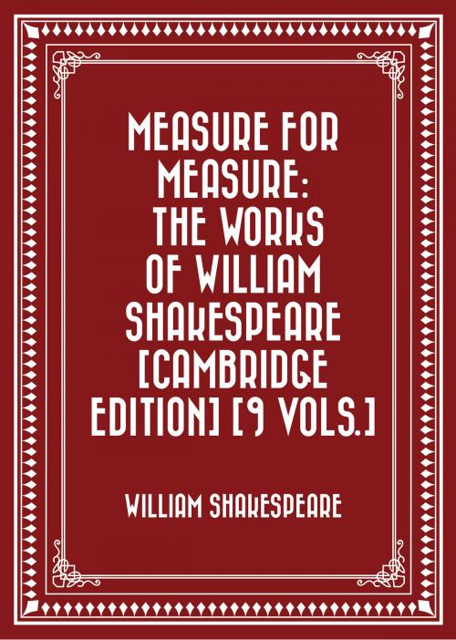 Cover of the book Measure for Measure: The Works of William Shakespeare [Cambridge Edition] [9 vols.] by William Shakespeare, Krill Press