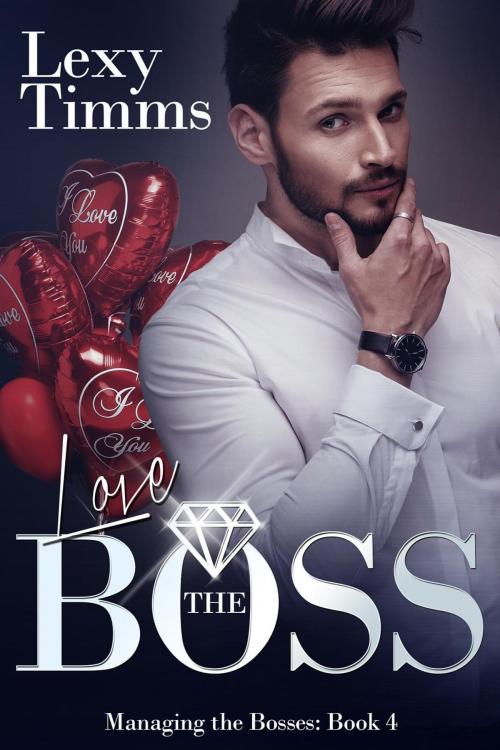 Cover of the book Love the Boss by Lexy Timms, Dark Shadow Publishing