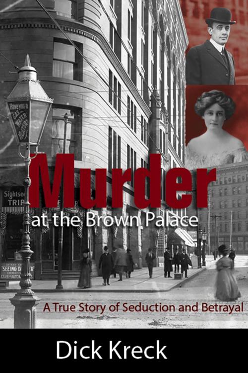 Cover of the book Murder at the Brown Palace by Dick Kreck, Fulcrum Publishing