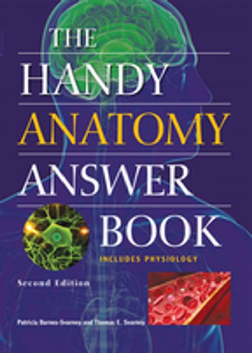 Cover of the book The Handy Anatomy Answer Book by Patricia Barnes-Svarney, Thomas E. Svarney, Visible Ink Press