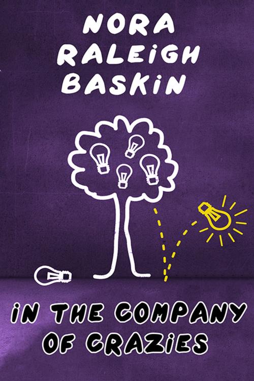 Cover of the book In the Company of Crazies by Nora Raleigh Baskin, Untreed Reads