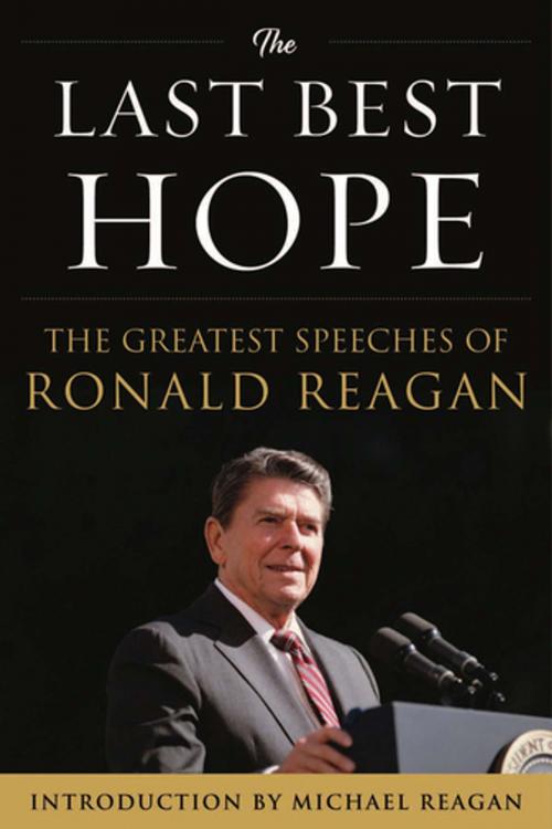 Cover of the book The Last Best Hope by Ronald Reagan, Humanix Books